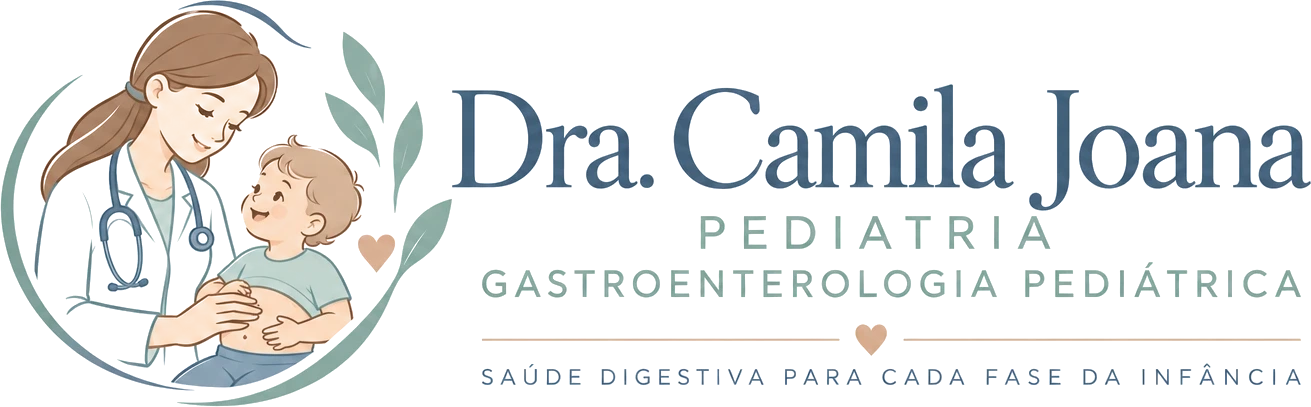 Dra. Camila Joana – Pediatria e Gastroenterologia Pediátrica. Saúde digestiva para cada fase da infância
